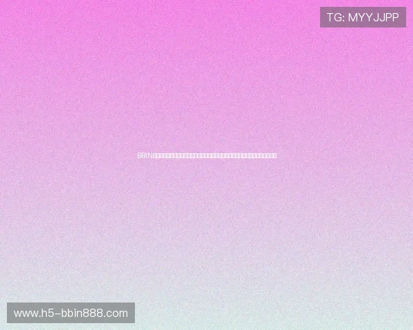 BBIN真人国际品牌信誉保障,全天候专业客服支持,确保玩家享受无忧的真人娱乐服务 BBIN真人国际品牌信誉保障,全天候专业客服支持,确保玩家享受无忧的真人娱乐服务