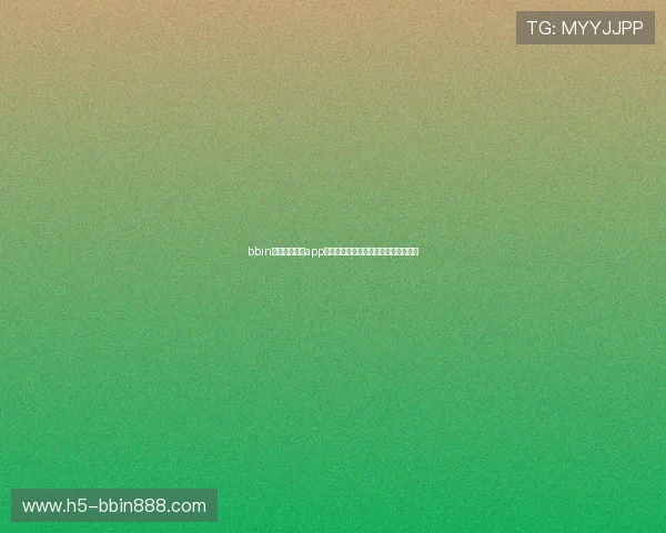 bbin体育足球滚球app优惠活动不断,注册即享多重彩金奖励 bbin体育足球滚球app优惠活动不断,注册即享多重彩金奖励